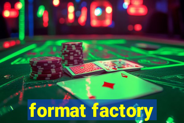 format factory